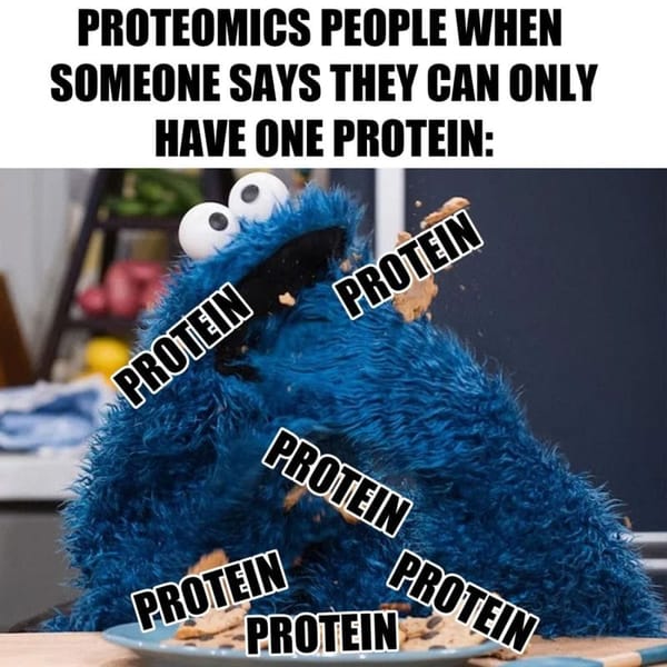 Proteins! Nom Nom Nom Nom.